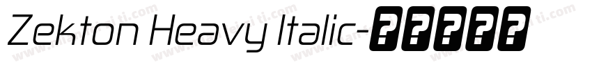 Zekton Heavy Italic字体转换